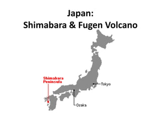 Japan:
Shimabara & Fugen Volcano
 