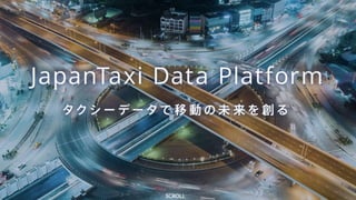 33
Proprietary and Confidential ©2017 JapanTaxi, Inc. All Rights Reserved
33
Proprietary and Confidential ©2017 JapanTaxi, Inc. All Rights Reserved
 