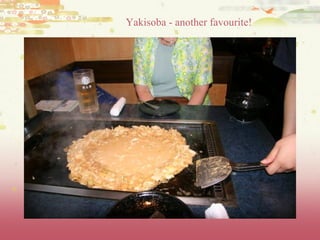 Yakisoba - another favourite!