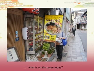 … what is on the menu today?