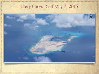 Fiery Cross Reef May 7, 2015
 