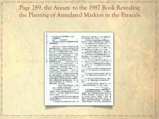 Page 289, the Annex to the 1987 Book Revealing
the Planting of Antedated Markers in the Paracels
 