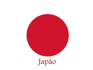 Japão
 