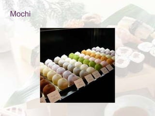 Mochi
 