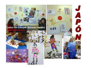 Todos los trabajos decoran nuestra fiesta del Cerezo JAPÓN 