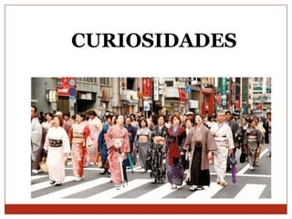 CURIOSIDADES
 