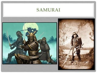 SAMURAI
 