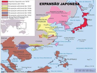 BATALHA DE SEKIGAHARA
BATALHA DE PYONGYANGATAQUE A PEARL HARBOREXPANSÃO JAPONESA
 
