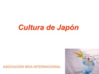 Cultura de Japón   ASOCIACIÓN MOA INTERNACIONAL 