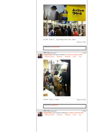 Signaler le média
8:33 AM ­ 16 Mai, 13 depuis Meguro Ward, Tokyo ∙ Détails
Répondre à @CedricRidel
Soto Lisa @lisasoto97
#saigontokyo mais quel circulation! pic.twitter.com/6jALzJzd9A
Masquer la photo Répondre Retweeter Favori
16 Mai
Plus
Signaler le média8:32 AM ­ 16 Mai, 13 ∙ Détails
Répondre à @lisasoto97
Soto Lisa @lisasoto97
#saigontokyo nous somme à shibuya! pic.twitter.com/fLTolo7SI9
Masquer la photo Répondre Retweeter Favori
16 Mai
Plus
 