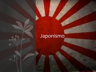 Japonismo
 