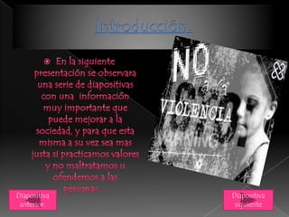 Diapositiva
siguiente
Diapositiva
anterior.
 