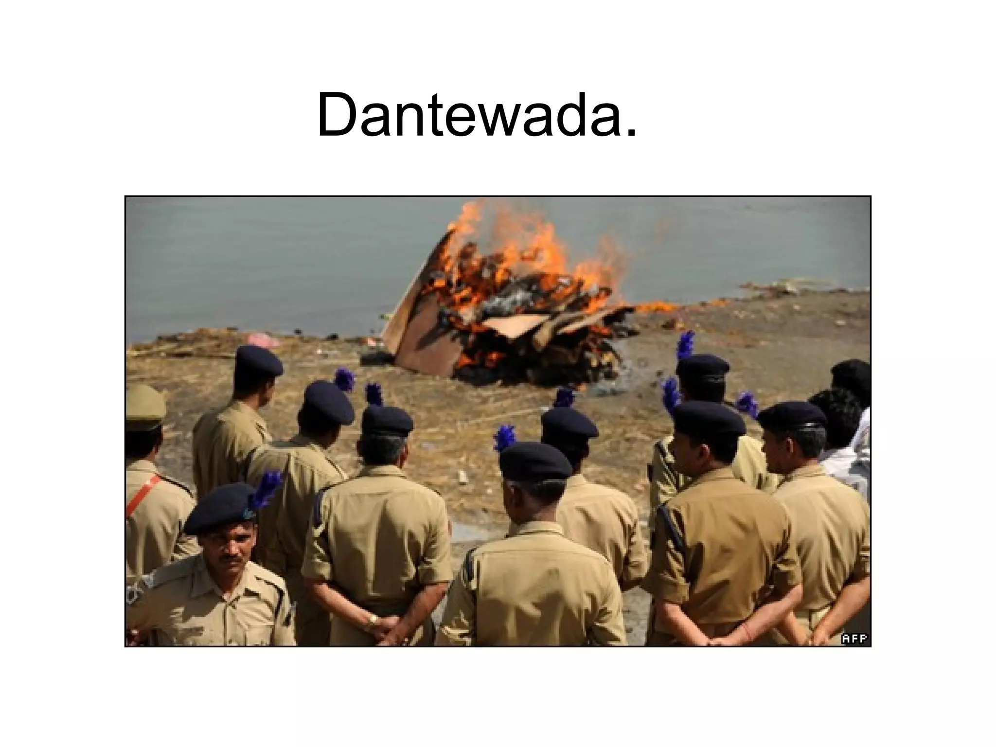 Dantewada.
 