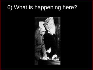 6) What is happening here?
 