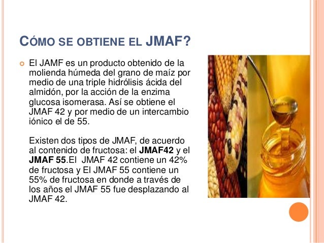 Jarabe de maíz con alto contenido de fructosa Jarabe de maíz con alto contenido de fructosa