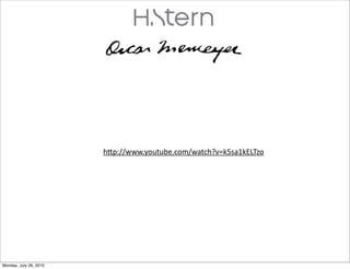 h"p://www.youtube.com/watch?v=k5sa1kELTzo




Monday, July 26, 2010
 