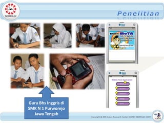 Guru Bhs Inggris di
SMK N 1 Purworejo
  Jawa Tengah
 