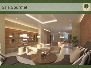 Material preliminar sujeito a alterações




                                           Sala Gourmet
 