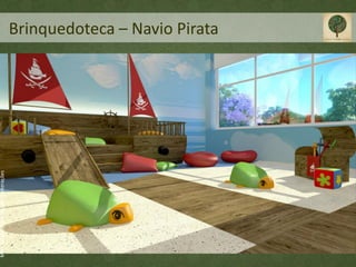 Material preliminar sujeito a alterações




                                           Brinquedoteca – Navio Pirata
 