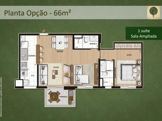 Material preliminar sujeito a alterações




                                                           Planta Opção - 66m²

                                               1 suíte
                                           Sala Ampliada
 