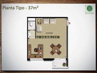 Material preliminar sujeito a alterações




                                           Planta Tipo - 37m²
 