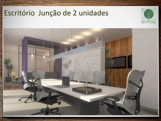 Material preliminar sujeito a alterações




                                           Escritório Junção de 2 unidades
 