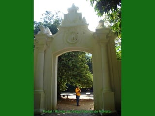 Portal / Ruinas da Antiga Fábrica de Pólvora
 
