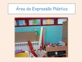 Área da Expressão Plástica

 