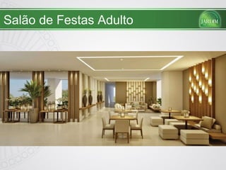 Salão de Festas Adulto 