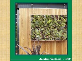 DIY - Jardim vertical