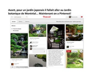 Avant, 
pour 
un 
jardin 
japonais 
il 
fallait 
aller 
au 
Jardin 
botanique 
de 
Montréal... 
Maintenant 
on 
a 
Pinterest! 
 