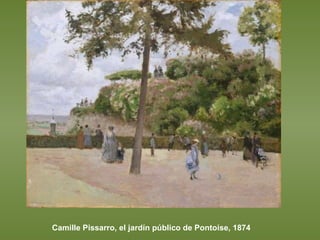 Camille Pissarro, el jardín público de Pontoise, 1874 