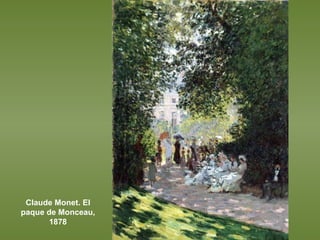 Claude Monet. El paque de Monceau, 1878 