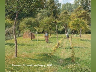 Pissarro. El huerto en Eragny, 1896 