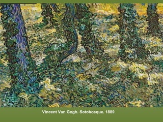 Vincent Van Gogh. Sotobosque. 1889 