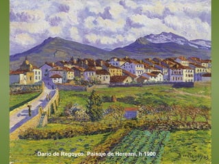 Dario de Regoyos. Paisaje de Hernani, h 1900 