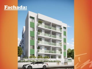 Fachada:
 