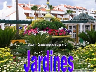 Jardines Mozart - Concierto para piano nº 21 