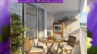 Varanda da unidade 507 Ed. Amarillis 2 quartos
 