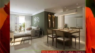 Sala da unidade 507 Ed. Lótus 3 quartos
 