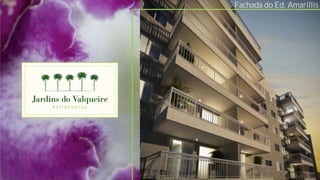 Fachada do Ed. Amarillis
 