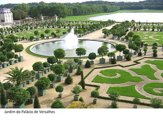 Jardim do Palácio de Versalhes
 