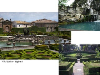 Villa Lante - Bagnaia
 