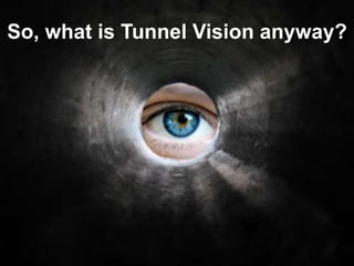 We help small businesses succeed.
So, what is Tunnel Vision anyway?
 