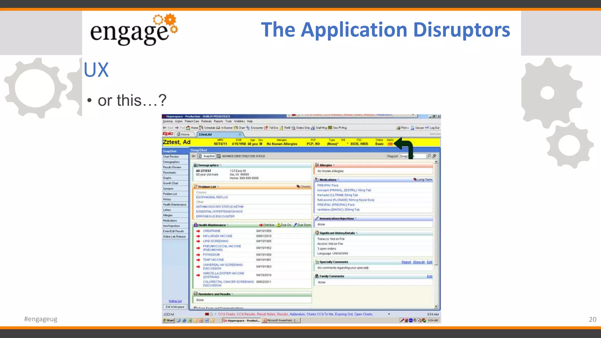 UX
• or this…?
20#engageug
The Application Disruptors
 