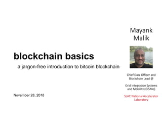 blockchain basics
November 28, 2018
a jargon-free introduction to bitcoin blockchain
 