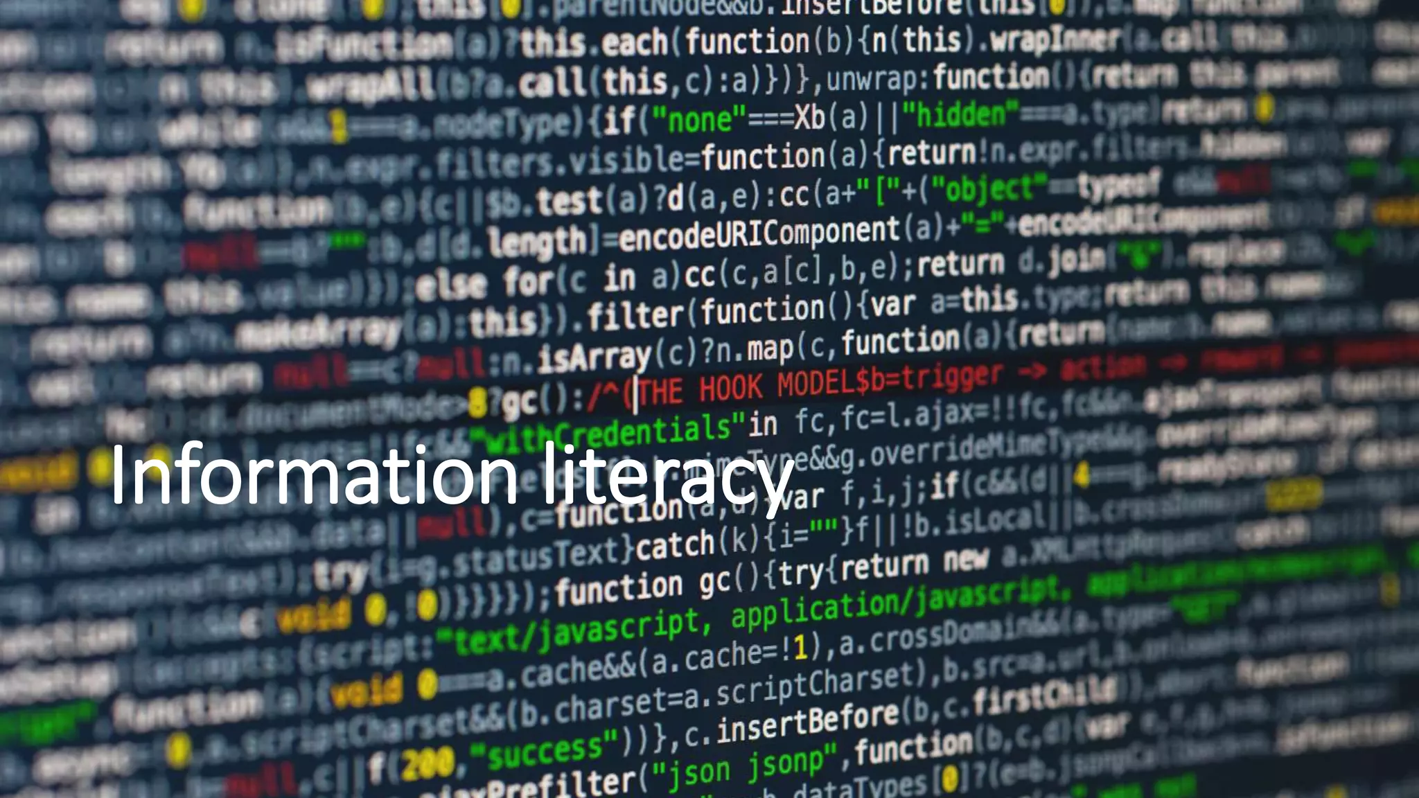 Information literacy
 