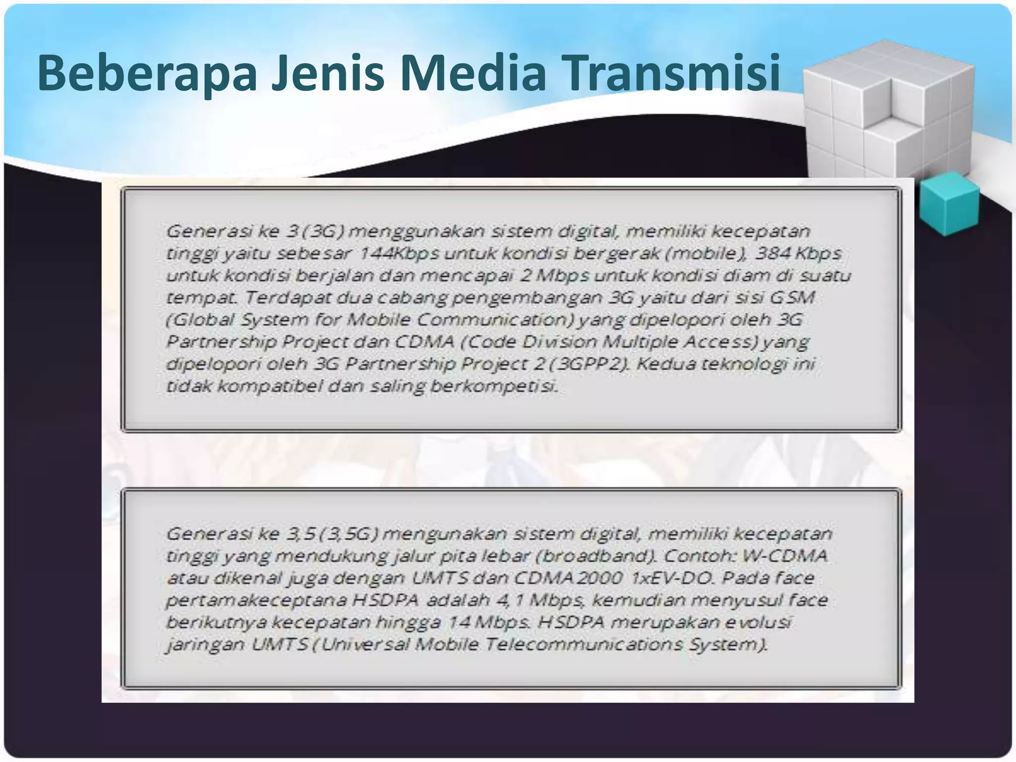 Beberapa Jenis Media Transmisi
 