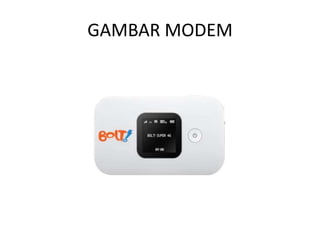 GAMBAR MODEM
 