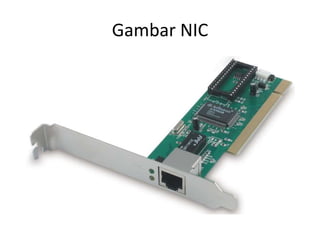 Gambar NIC
 